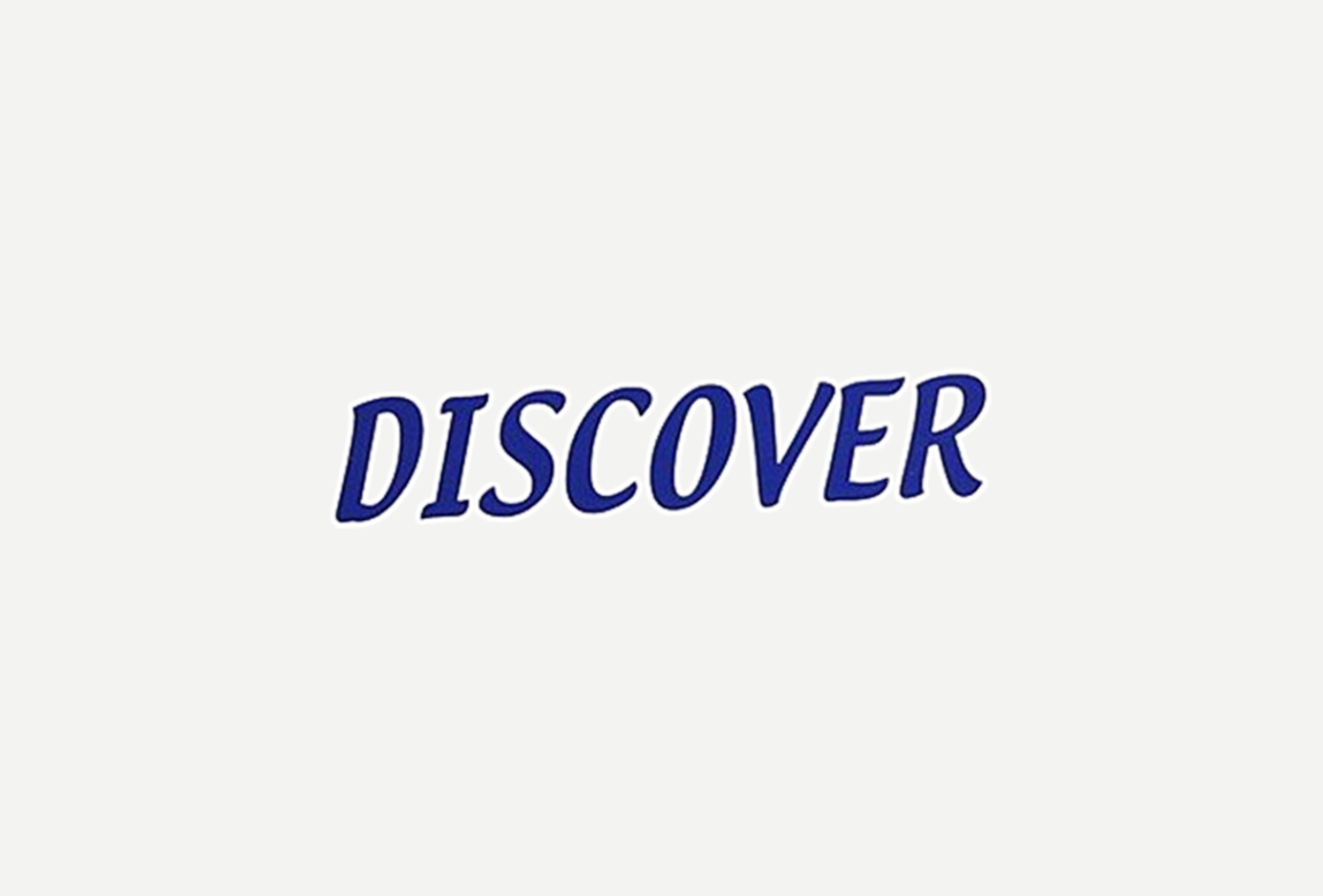 Discover